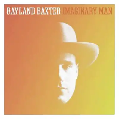 CD Rayland Baxter: Imaginary Man