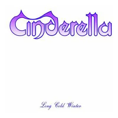 LP Cinderella: Long Cold Winter