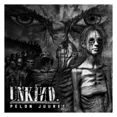 CD Unkind: Pelon Juuret