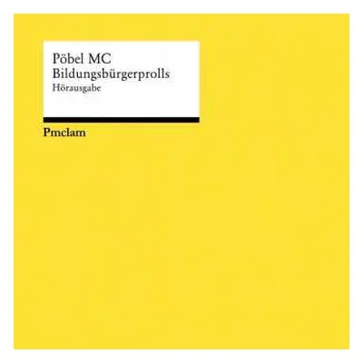 2LP Pöbel MC: Bildungsbürgerprolls