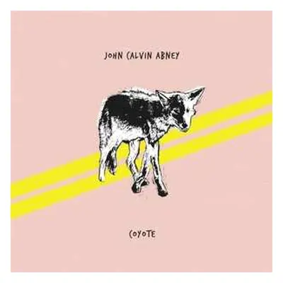 LP John Calvin Abney: Coyote