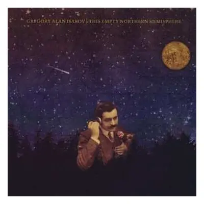 LP Gregory Alan Isakov: This Empty Northern Hemisphere