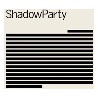 LP ShadowParty: ShadowParty LTD