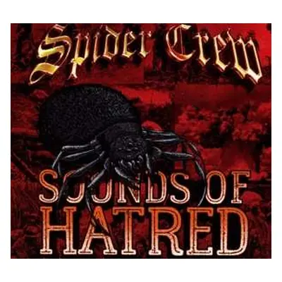 LP Spider Crew: Sounds Of Hatred LTD | CLR