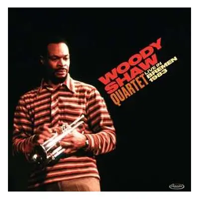 2CD Woody Shaw Quartet: Live In Bremen 1983 LTD | DLX