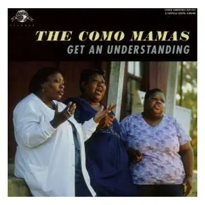 CD Como Mamas: Get An Understanding