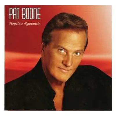 CD Pat Boone: Hopeless Romantic