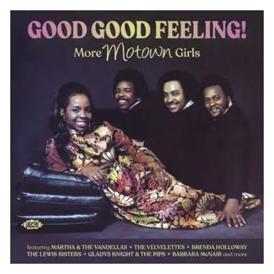 CD Various: Good Good Feeling! (More Motown Girls)