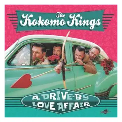 LP The Kokomo Kings: A Drive-By Love Afair