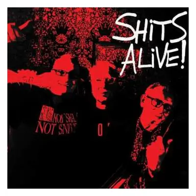 LP The Snivelling Shits: Shits Alive! LTD | CLR