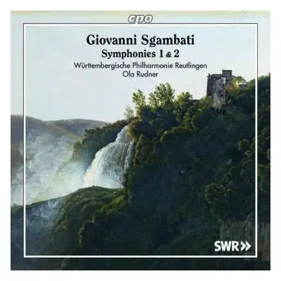 CD Giovanni Sgambati: Symphonies 1 & 2