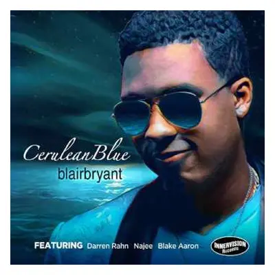 CD Blair Bryant: Cerulean Blue