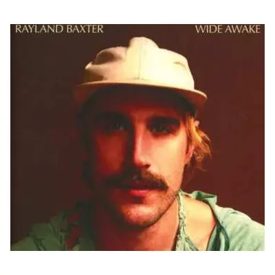 CD Rayland Baxter: Wide Awake