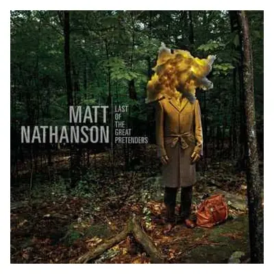 CD Matt Nathanson: Last Of The Great Pretenders