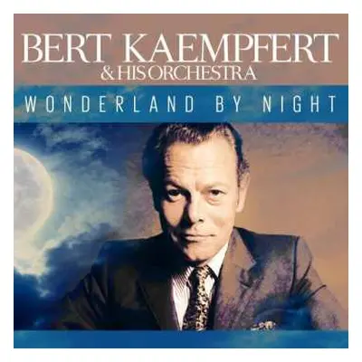 CD Bert Kaempfert: Wonderland By Night