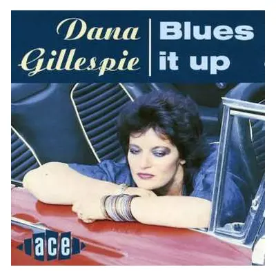 CD Dana Gillespie: Blues It Up