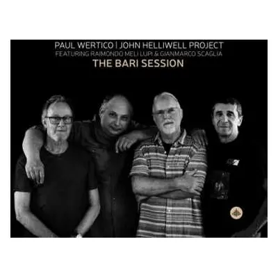 LP Paul Wertico | John Helliwell Project: The Bari Session