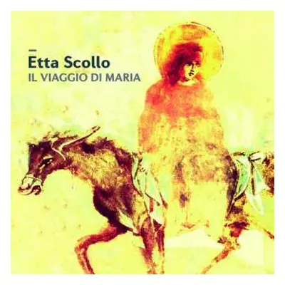 CD Etta Scollo: Il Viaggio Di Maria