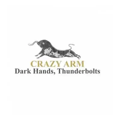 LP Crazy Arm: Dark Hands, Thunderbolts