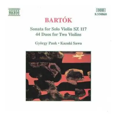 CD Béla Bartók: Solo Violin Sonata * Duos