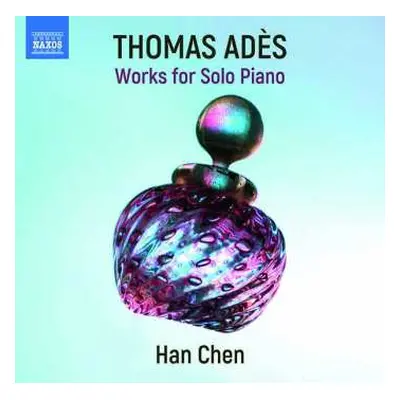 CD Thomas Adès: Works for Solo Piano