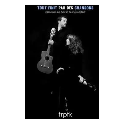 CD Diana van der Bent: Tout Finit Par Des Chansons