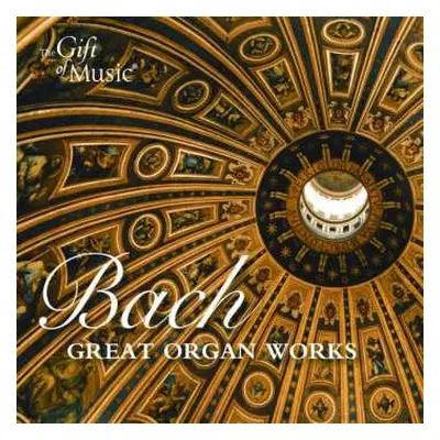 CD Johann Sebastian Bach: Orgelwerke