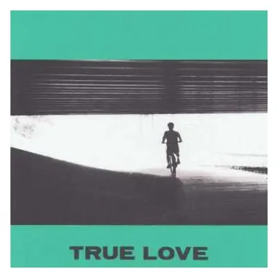 LP Hovvdy: True Love