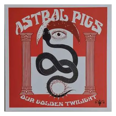 LP Astral Pigs: Our Golden Twilight