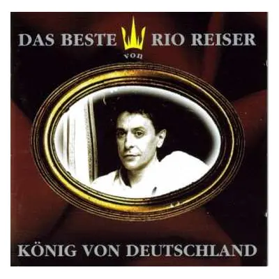 CD Rio Reiser: Das Beste Von Rio Reiser - König Von Deutschland