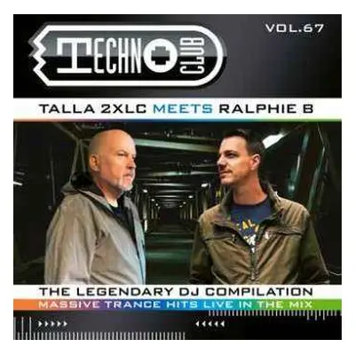 2CD Talla 2XLC: Techno Club Vol.67 (Collectors Edition)