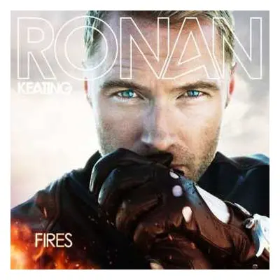 CD Ronan Keating: Fires