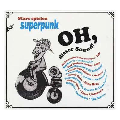 CD Various: Oh, Dieser Sound! - Stars Spielen Superpunk DIGI