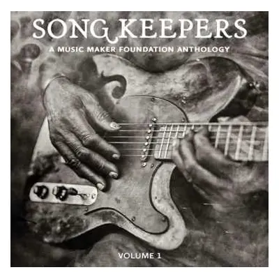 LP Feature Film: Song Keepers: A Music Maker Anthology, Volume I (black Vinyl)