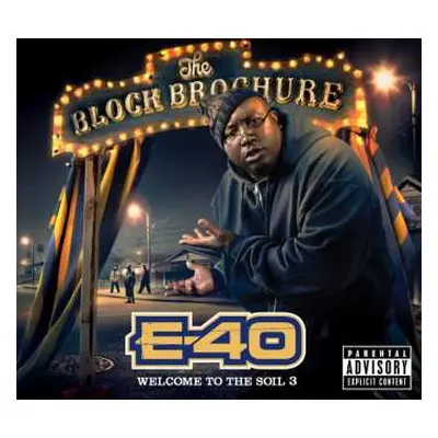 CD E-40: The Block Brochure: Welcome To The Soil 3