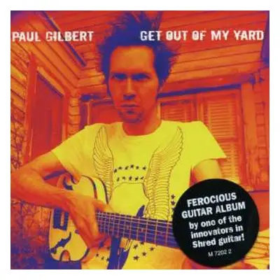 CD Paul Gilbert: Get Out Of My Yard