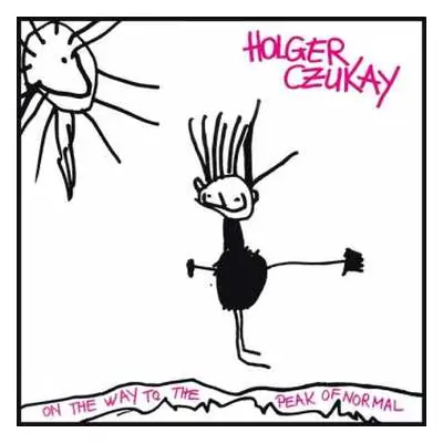 CD Holger Czukay: On The Way To The Peak Of Normal