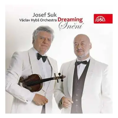 CD Suk Josef & Václav Hybš Se Svý: Snění (Dreaming)