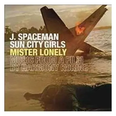 LP J. Spaceman: Mister Lonely (Music From A Film By Harmony Korine)