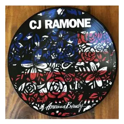 LP C.J. Ramone: American Beauty PIC