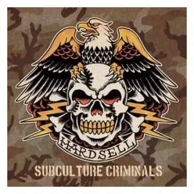 LP Hardsell: Subculture Criminals