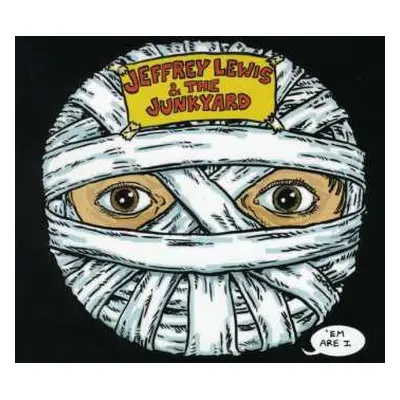 CD Jeffrey Lewis & The Junkyard: 'Em Are I