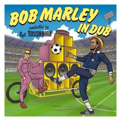 LP Yossarian: Bob Marley In Dub