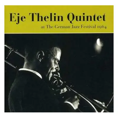 CD Eje Thelin: At The German Jazz Festival 1964