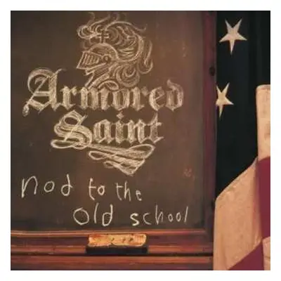 CD Armored Saint: Nod To The Old School