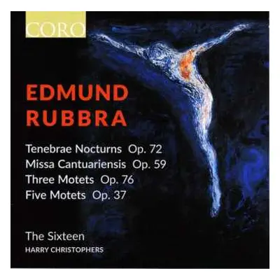 CD The Sixteen: Tenebrae Nocturn Op. 72, Missa Cantuariensis Op. 59, Three Motets Op. 76, Five M