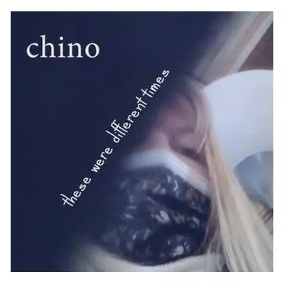 CD Chino: These Were Different Times