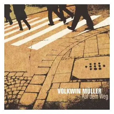 CD Volkwin Müller: Auf Dem Weg