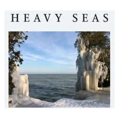 LP Heavy Seas: Everything Breaks LTD | CLR