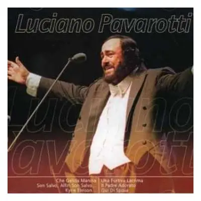 CD Luciano Pavarotti: Luciano Pavarotti